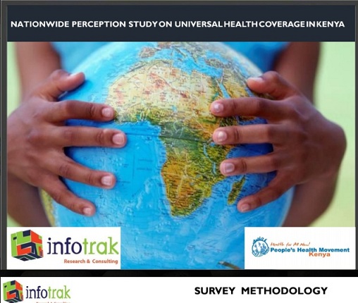 Infotrak releases survey findings of Public perception on UHC in Kenya